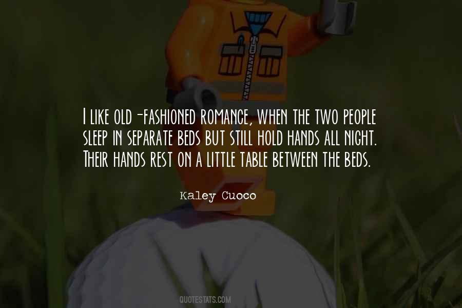 Kaley Quotes #1706952