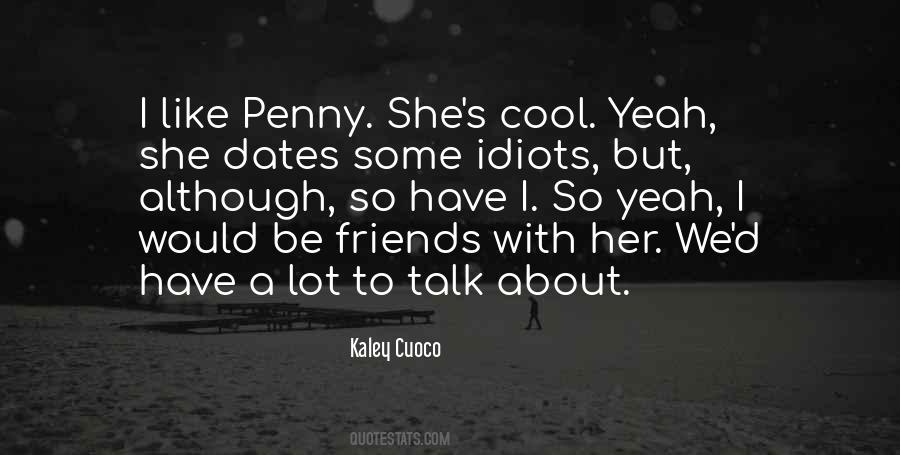 Kaley Quotes #268566