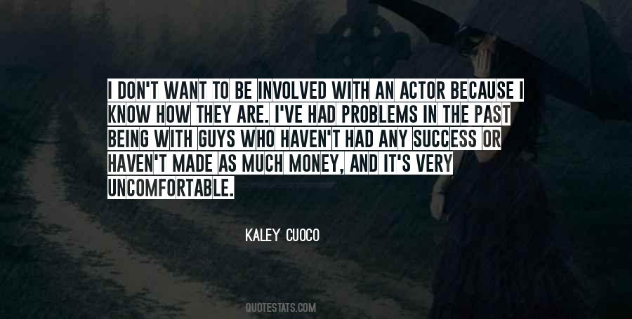 Kaley Quotes #528598