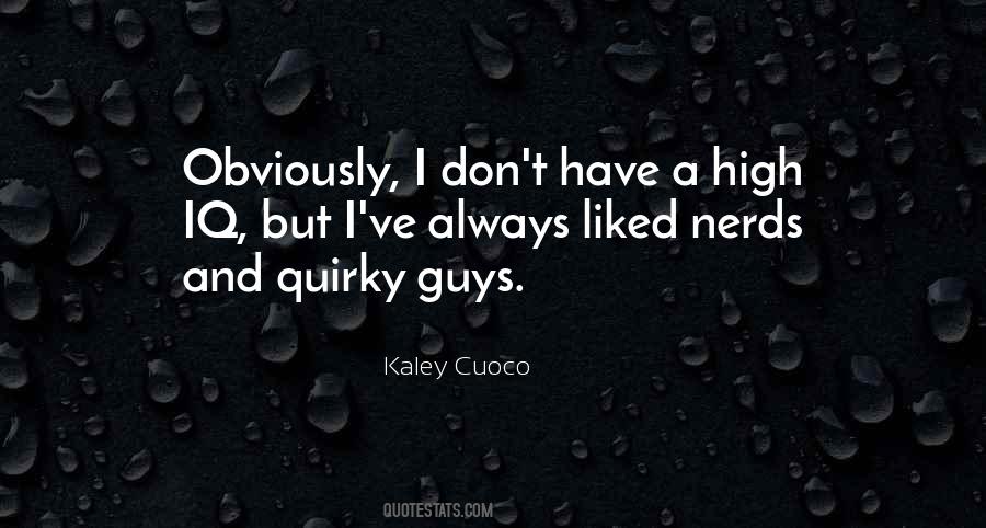 Kaley Quotes #829010