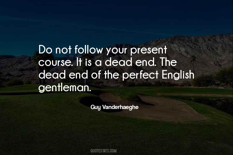 Quotes About English Gentleman #498088