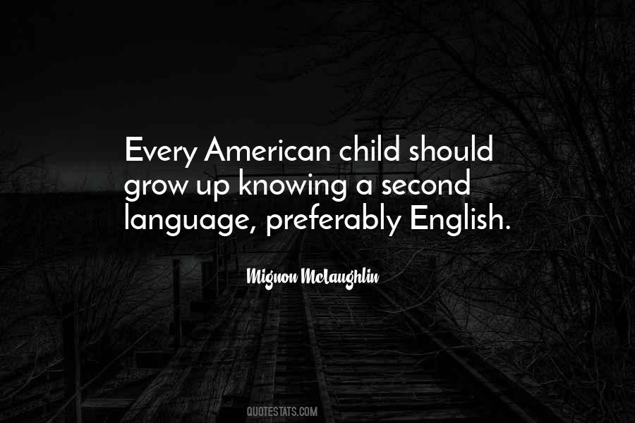 Quotes About English As A Second Language #313547