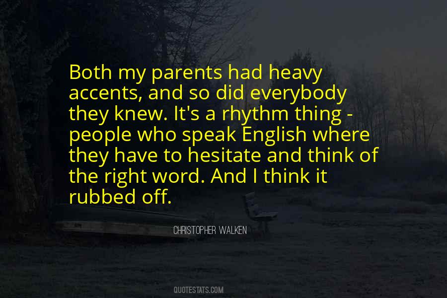 Quotes About English Accents #1837111