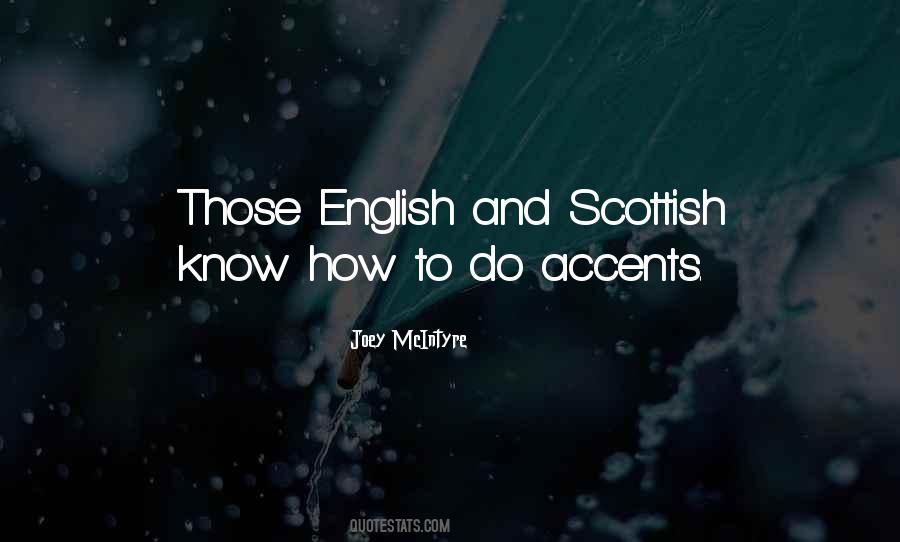 Quotes About English Accents #441778