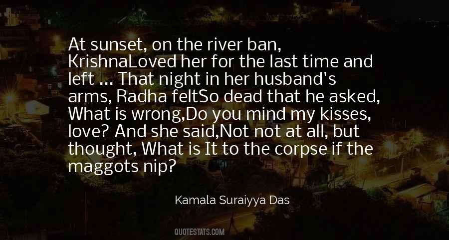 Kamala Das Love Quotes #291840