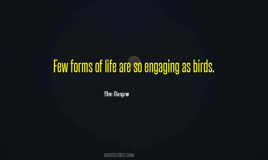 Quotes About Engaging In Life #319280