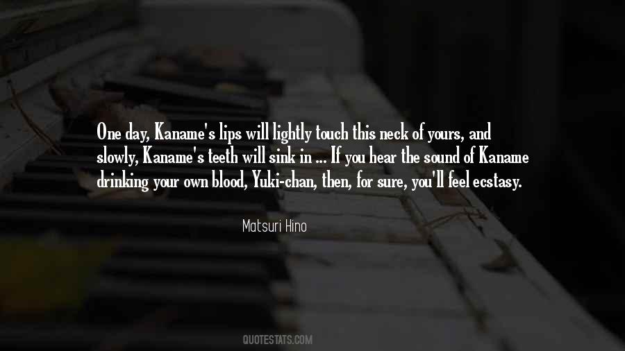 Kaname Quotes #327407