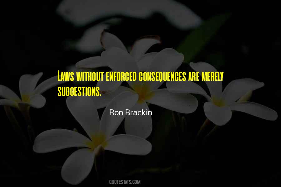 Quotes About Enforced #850152 Quotes About Enforced #850152