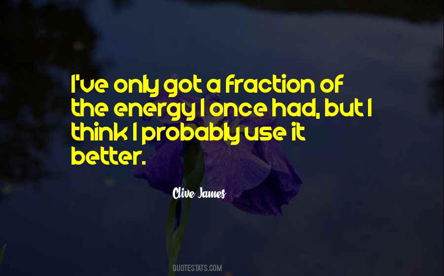 Quotes About Energy Use #104387