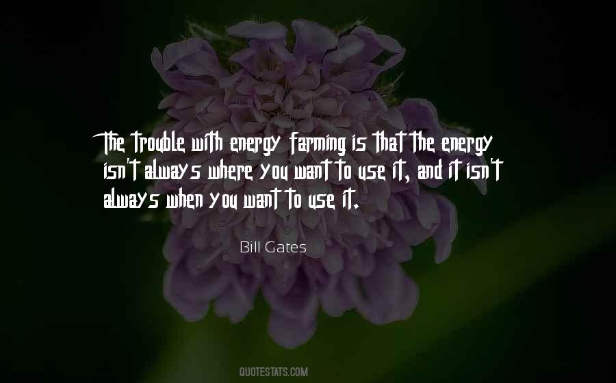 Quotes About Energy Use #305670