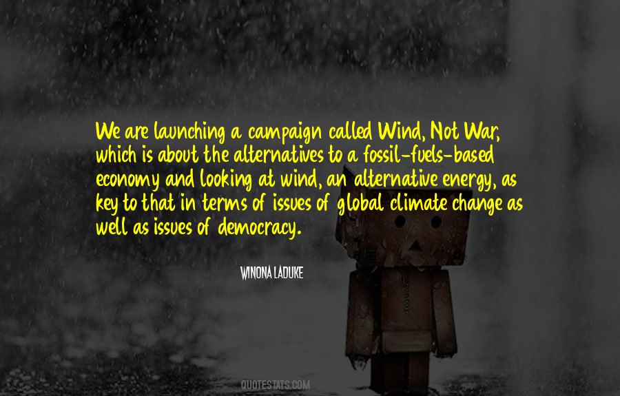Quotes About Energy Alternatives #1491095