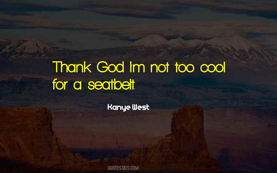 Kanye West Song Quotes #1565653