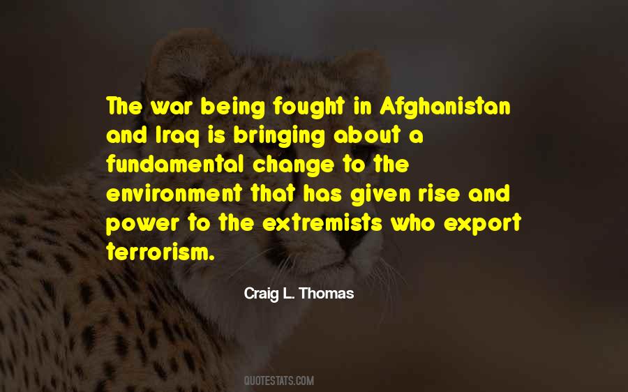 Quotes About Terrorism And War #236520