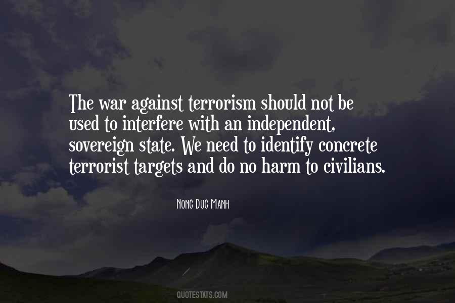 Quotes About Terrorism And War #580289