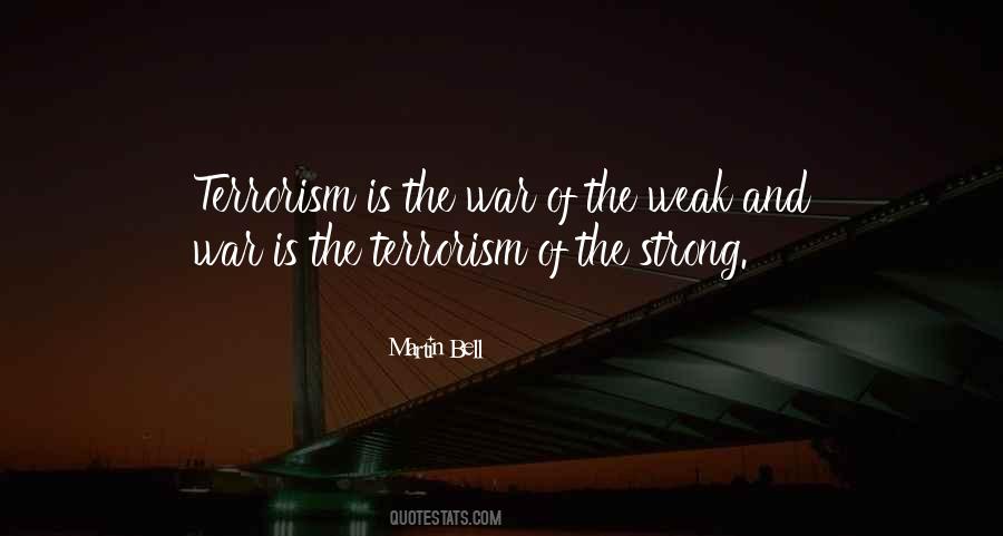 Quotes About Terrorism And War #620825
