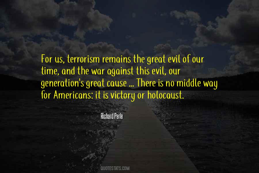 Quotes About Terrorism And War #771386