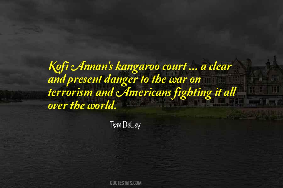 Quotes About Terrorism And War #980240