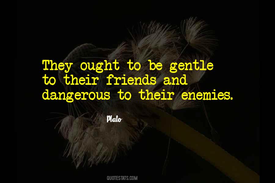 Quotes About Enemy Friendship #1018657