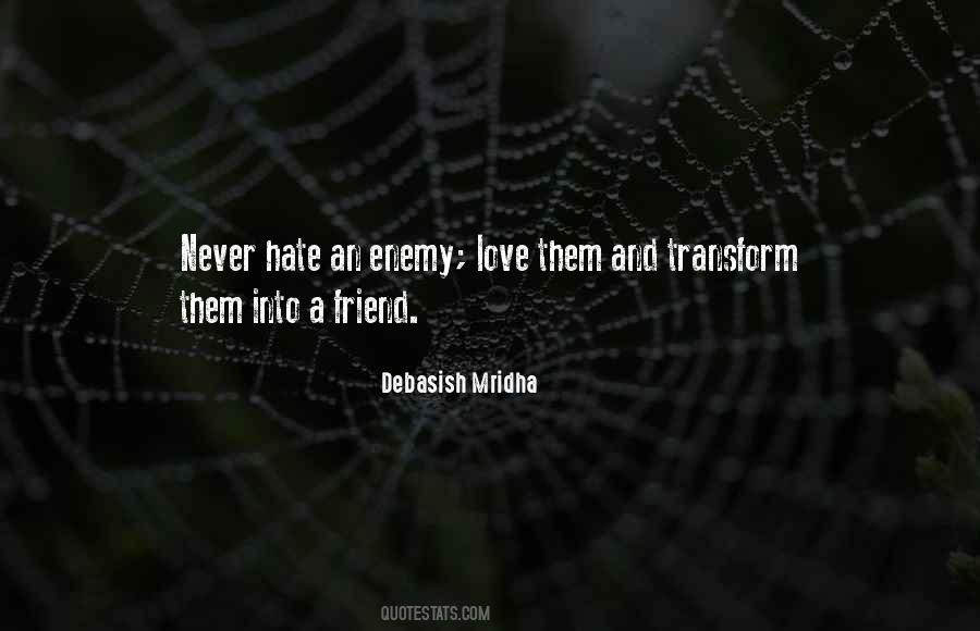 Quotes About Enemy Friendship #1113226