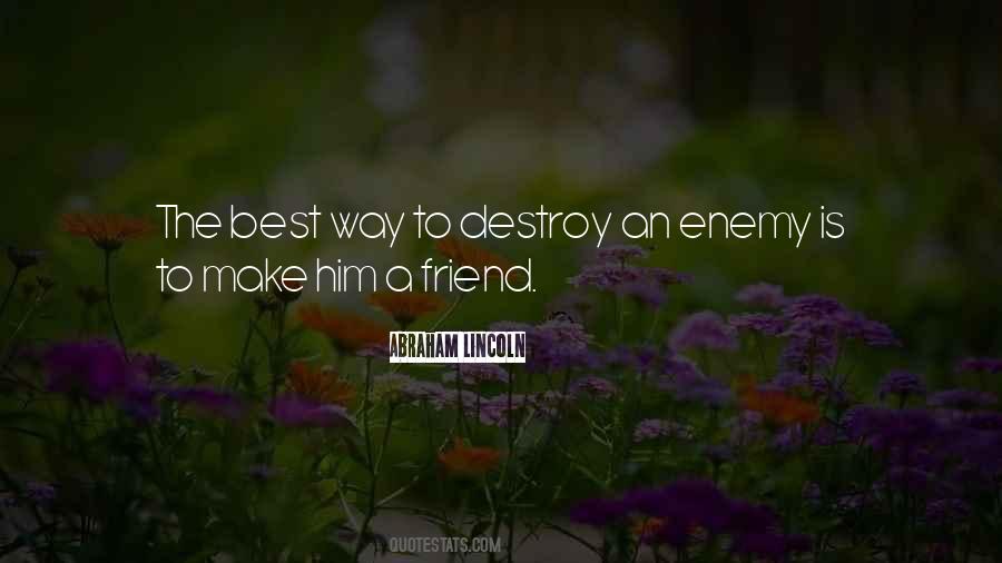 Quotes About Enemy Friendship #1226754