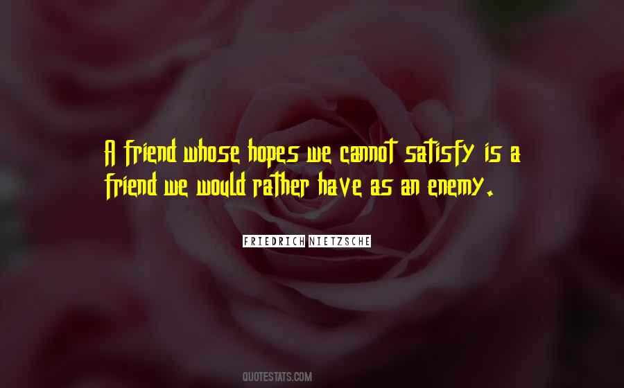 Quotes About Enemy Friendship #887673