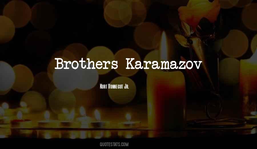 Karamazov Quotes #1325228