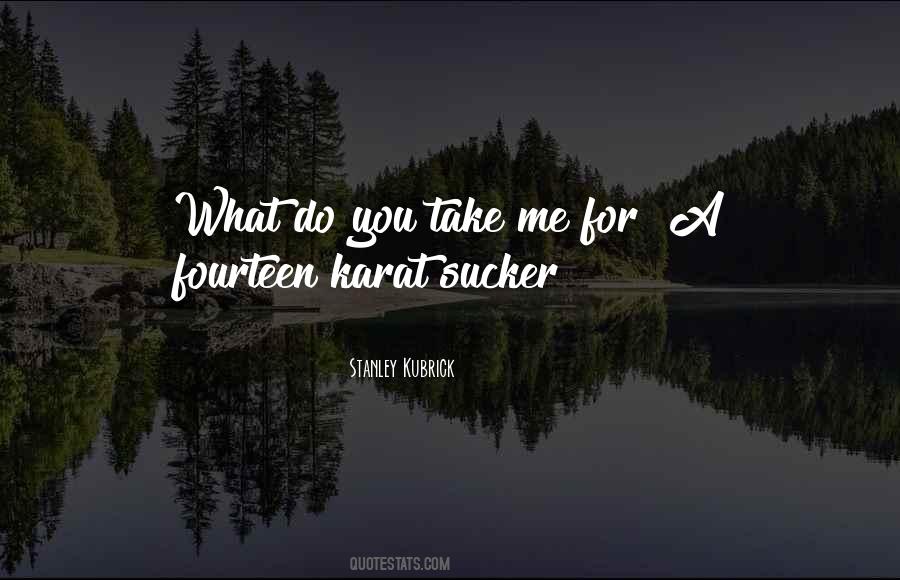 Karat Quotes #574849