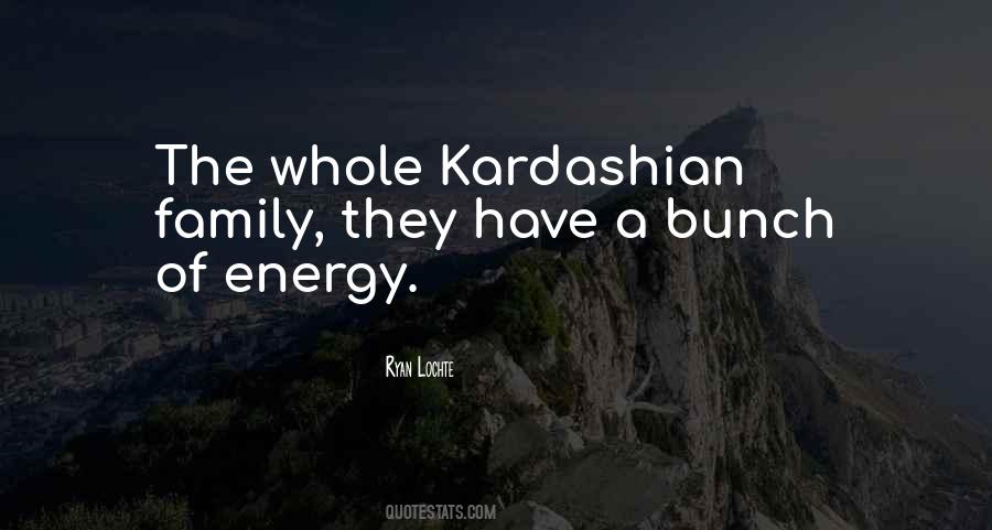 Kardashian Quotes #311724