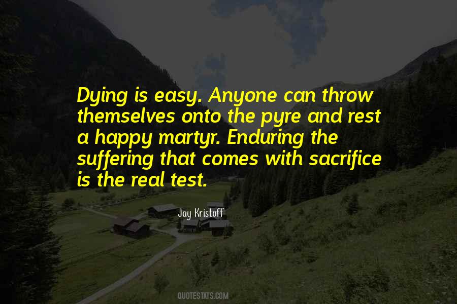 Quotes About Enduring Suffering #1877904