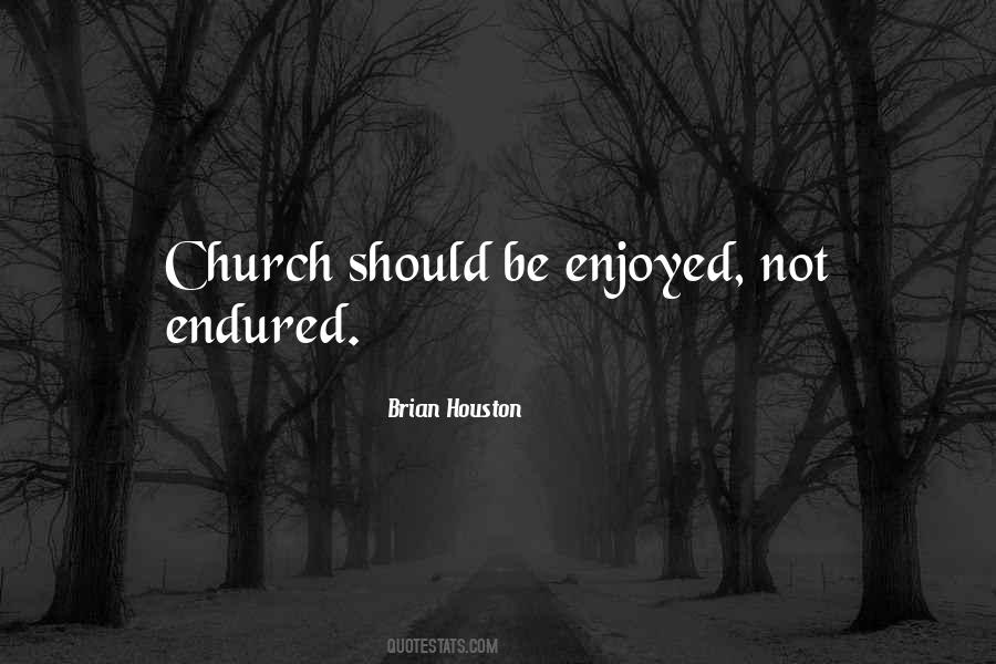 Quotes About Endured #1037952