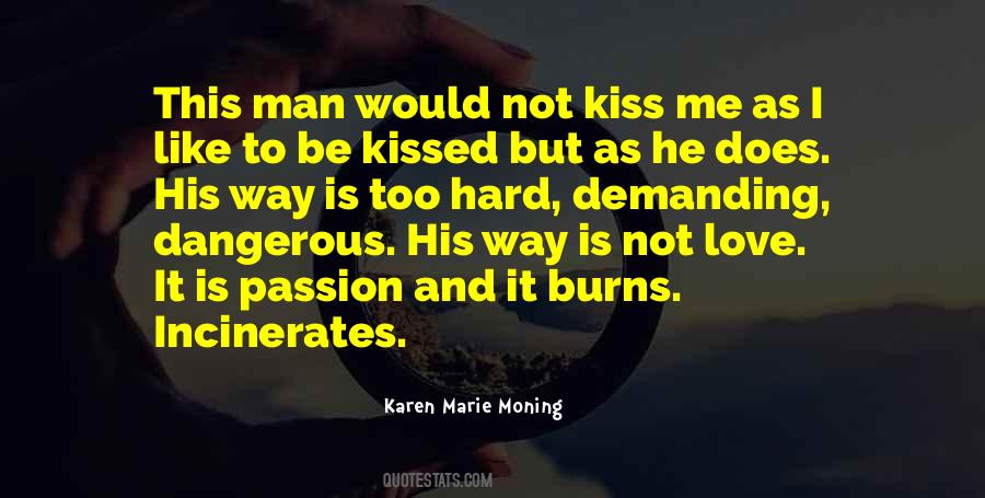 Karen Marie Moning Love Quotes #1187299