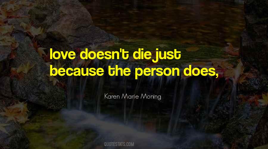 Karen Marie Moning Love Quotes #123637