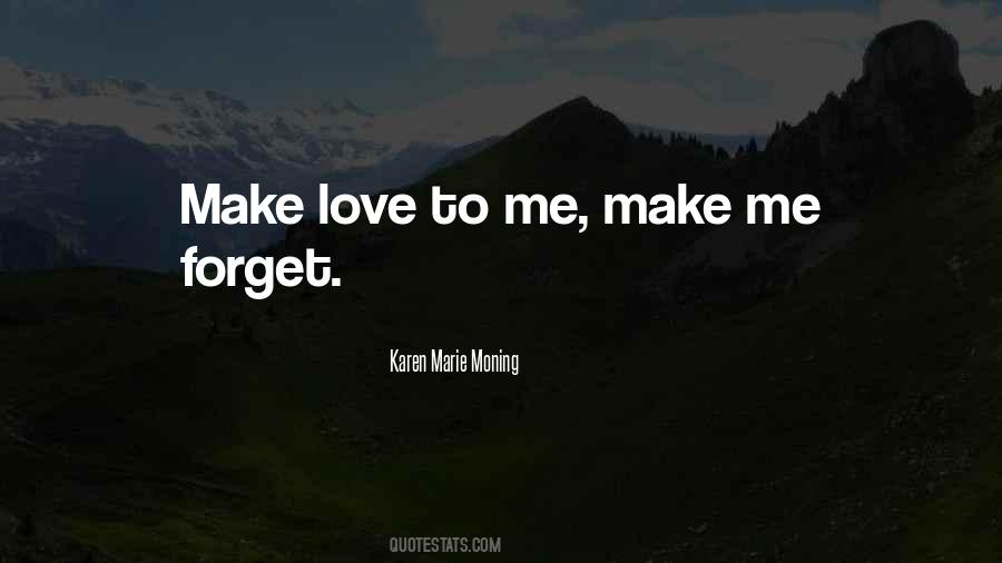 Karen Marie Moning Love Quotes #1722280
