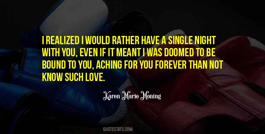 Karen Marie Moning Love Quotes #918333