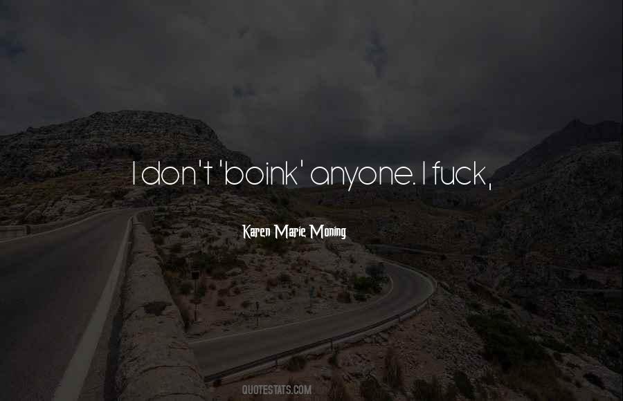 Karen Marie Quotes #124906