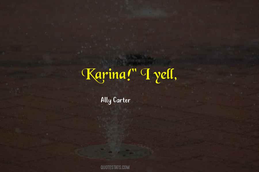 Karina Quotes #1651673