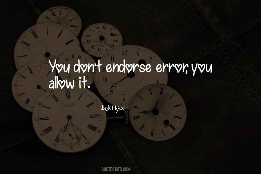 Quotes About Endorse #616210