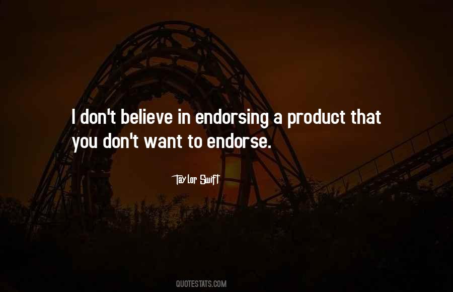 Quotes About Endorse #719190