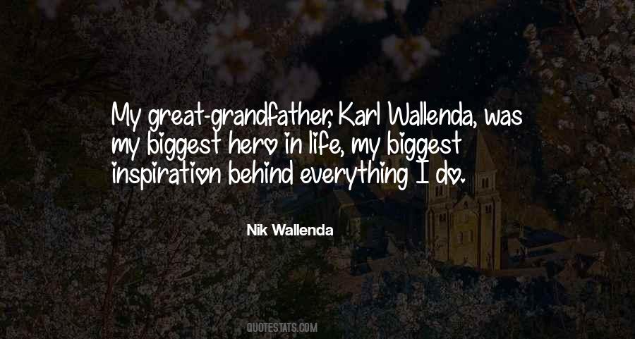 Karl Wallenda Quotes #1071059