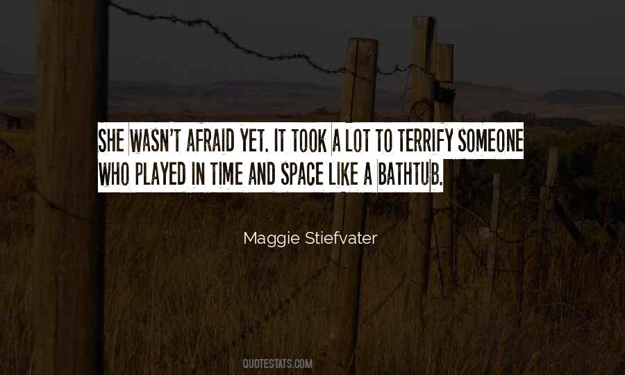 Quotes About Terrify #706696