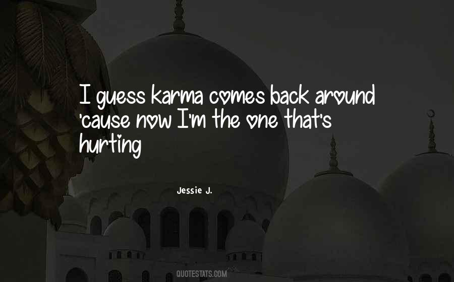 Karma Comes Back Quotes #1338474