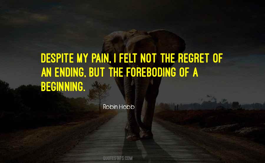 Quotes About Ending The Pain #177654