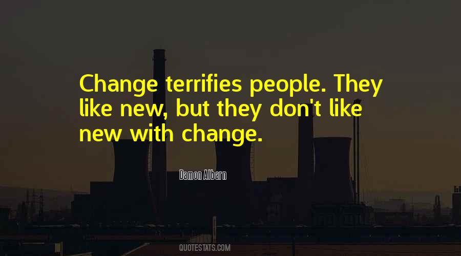 Quotes About Terrifies #650508