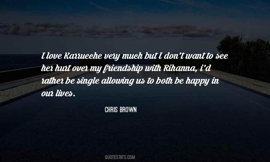 Karrueche Quotes #1032731