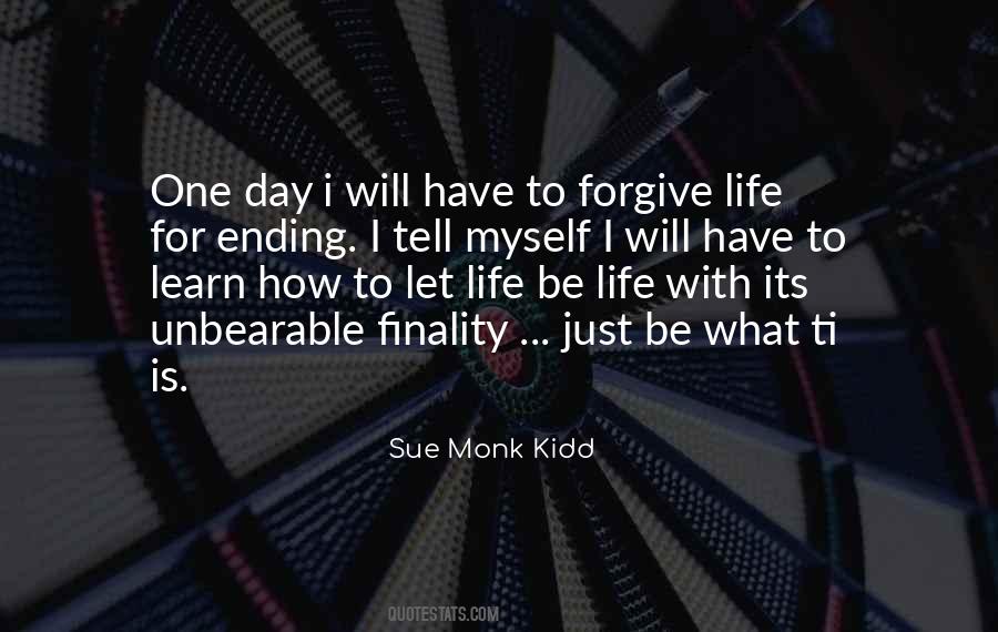 Quotes About Ending Life #112495