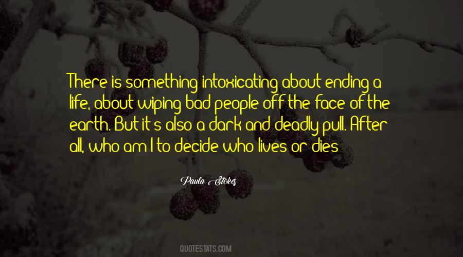 Quotes About Ending Life #197600