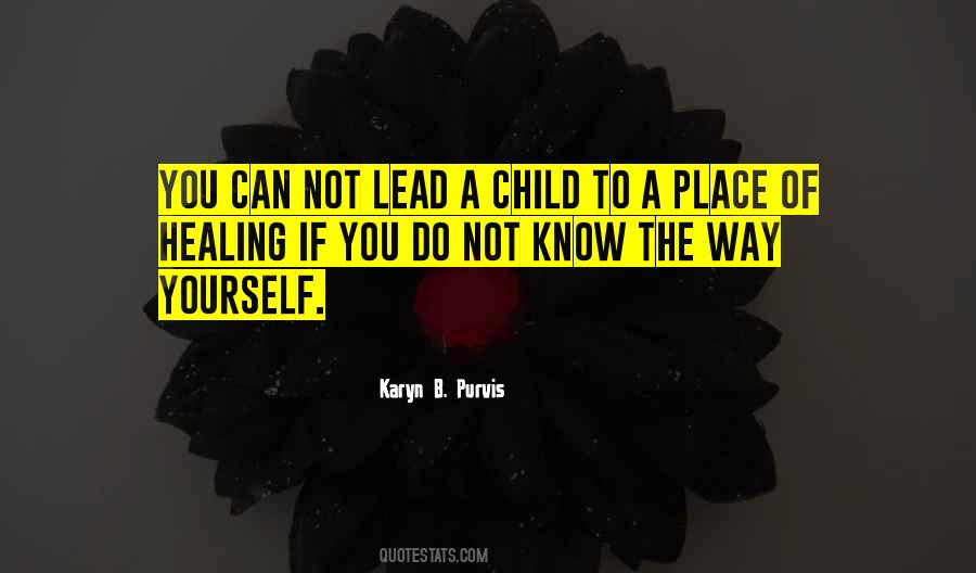 Karyn Purvis Quotes #1355132