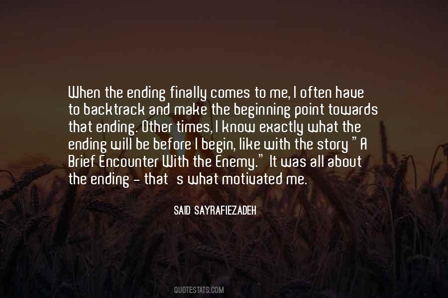 Quotes About Ending And Beginning #1236247