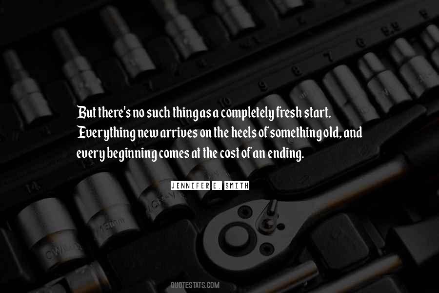 Quotes About Ending And Beginning #1255161