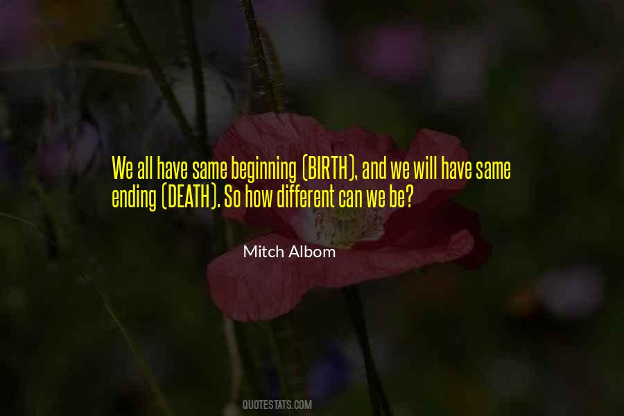 Quotes About Ending And Beginning #276502